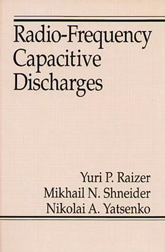 Radio-Frequency Capacitive Discharges cover