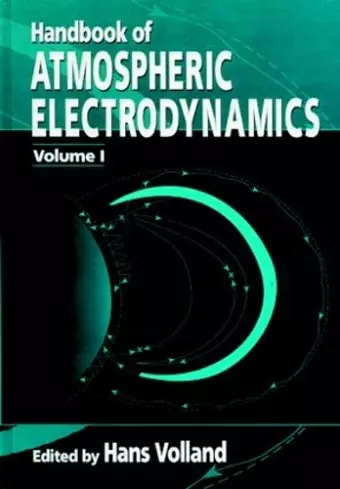 Handbook of Atmospheric Electrodynamics, Volume I cover