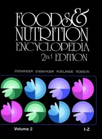 Foods & Nutrition Encyclopedia I to Z, 2nd Edition, Volume 2 cover