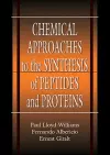 Chemical Approaches to the Synthesis of Peptides and Proteins cover