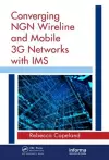 Converging NGN Wireline and Mobile 3G Networks with IMS cover