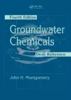 Groundwater Chemicals Desk Reference cover