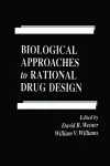 Biological Approaches to Rational Drug Design cover