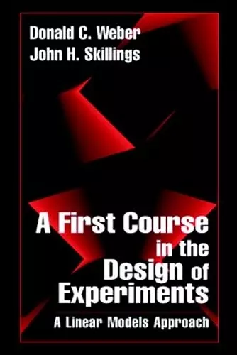 A First Course in the Design of Experiments cover