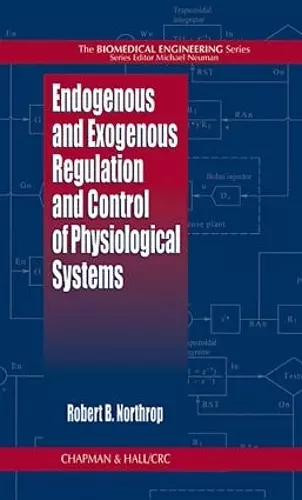 Endogenous and Exogenous Regulation and Control of Physiological Systems cover