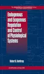 Endogenous and Exogenous Regulation and Control of Physiological Systems cover