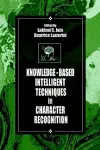 Knowledge-Based Intelligent Techniques in Character Recognition cover