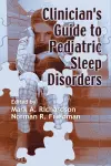 Clinician's Guide to Pediatric Sleep Disorders cover