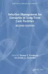 Infection Management for Geriatrics in Long-Term Care Facilities cover