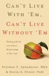 Can't Live with 'Em, Can't Live without 'Em cover