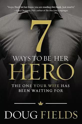 7 Ways to Be Her Hero cover