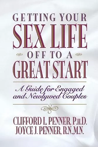 Getting Your Sex Life Off to a Great Start cover