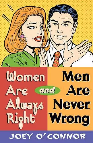 Women are Always Right and Men are Never Wrong cover