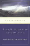Turn My Mourning into Dancing cover