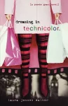 Dreaming in Technicolor cover