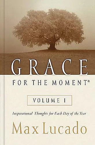 Grace for the Moment Volume I, Hardcover cover