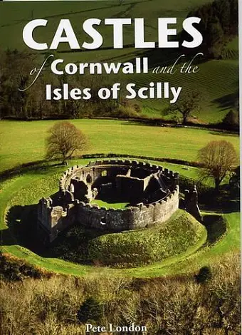 Castles of Cornwall and the Isles of Scilly cover