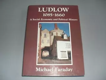 Ludlow, 1085-1660 cover