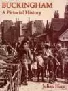 Buckingham: A Pictorial History cover