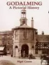 Godalming A Pictorial History cover