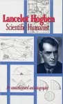 Lancelot Hogben Scientific Humanist cover