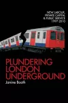 Plundering London Underground cover