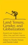 Land Tenure, Gender and Globalization cover