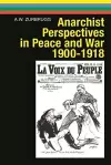 Anarchist Perspectives in Peace and War, 1900-1918 cover