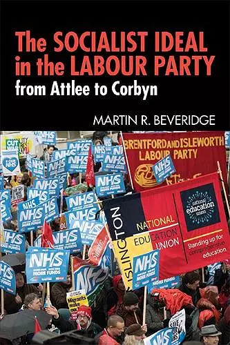 The Socialist Ideal in the Labour Party cover