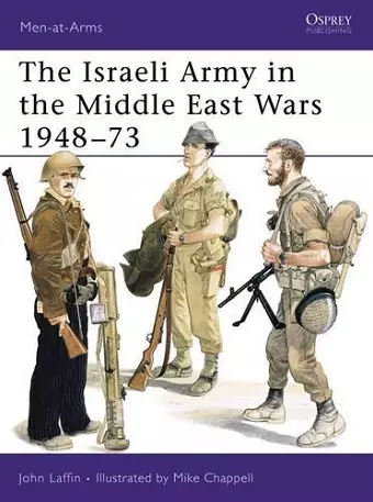 The Israeli Army in the Middle East Wars 1948–73 cover
