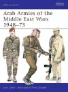 Arab Armies of the Middle East Wars 1948–73 cover