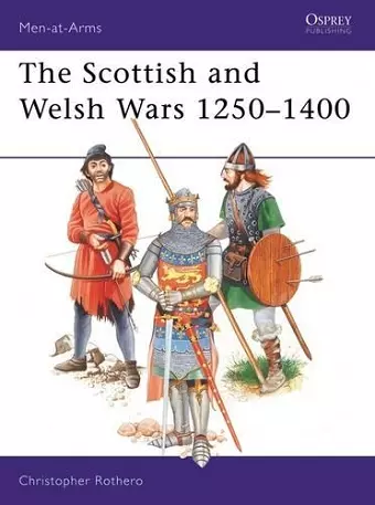 The Scottish and Welsh Wars 1250–1400 cover