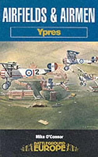 Airfields and Airmen: Ypres cover