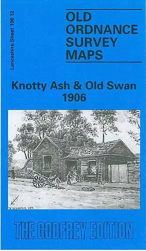 Knotty Ash and Old Swan 1906 cover