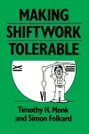 Making Shiftwork Tolerable cover