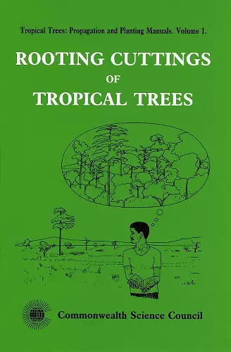 Rooting Cuttings of Tropical Trees cover