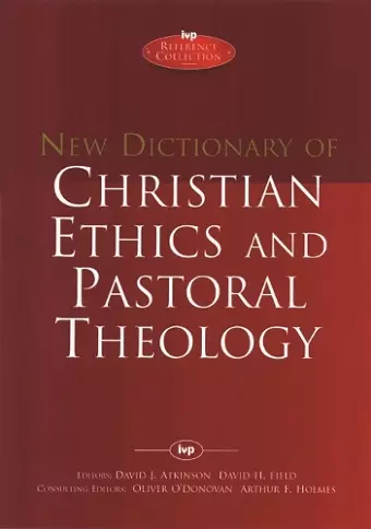 New Dictionary of Christian ethics & pastoral theology cover