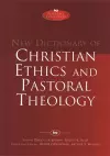 New Dictionary of Christian ethics & pastoral theology cover