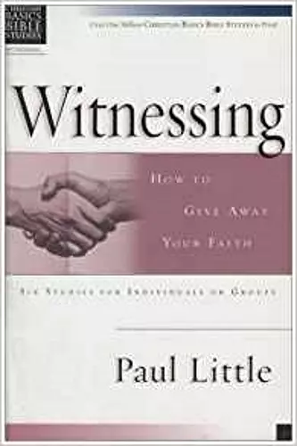 Christian Basics: Witnessing cover