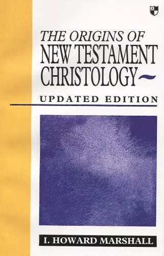 Origins of New Testament Christology cover