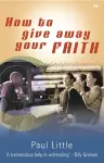 How to Give Away Your Faith cover