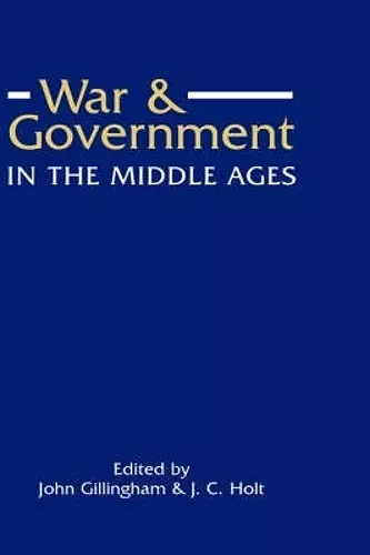 War and Government in the Middle Ages cover