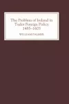 The Problem of Ireland in Tudor Foreign Policy cover