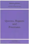 Queens, Regents and Potentates cover