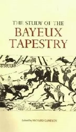 The Study of the Bayeux Tapestry cover