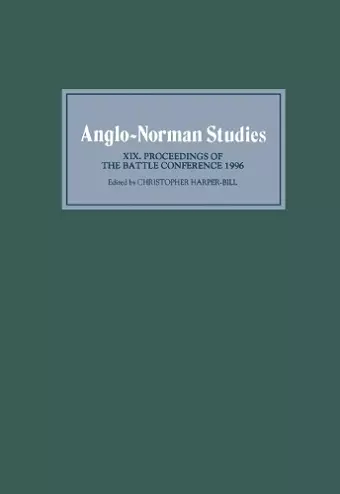 Anglo-Norman Studies XIX cover