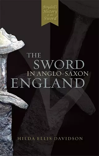 The Sword in Anglo-Saxon England cover