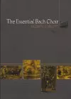 The Essential Bach Choir cover