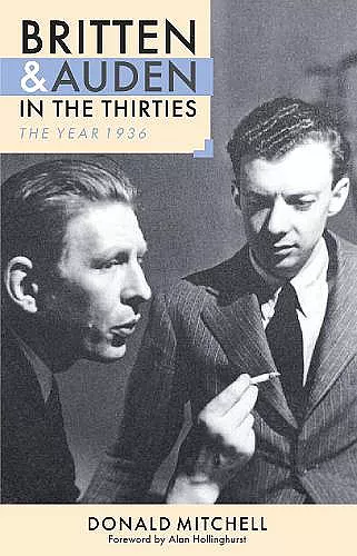 Britten and Auden in the Thirties: The Year 1936 cover