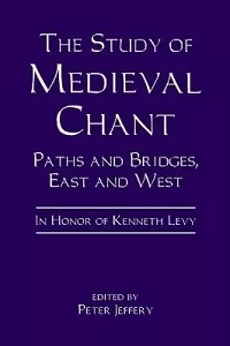 The Study of Medieval Chant cover